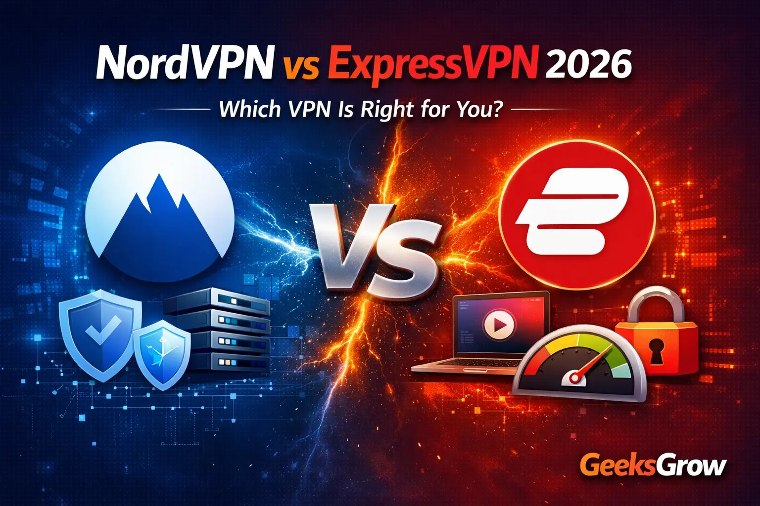 NordVPN vs ExpressVPN 2026: Which VPN Is Right?